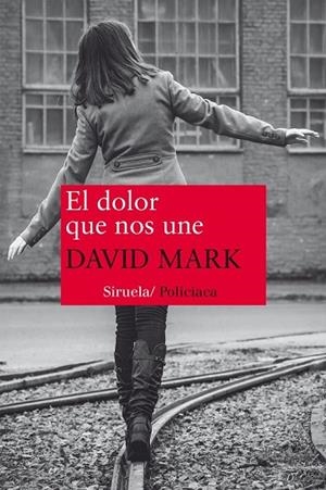 EL DOLOR QUE NOS UNE | 9788416396191 | MARK, DAVID | Llibreria L'Odissea - Libreria Online de Vilafranca del Penedès - Comprar libros