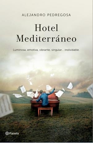 HOTEL MEDITERRÁNEO | 9788408138341 | PEDREGOSA, ALEJANDRO | Llibreria L'Odissea - Libreria Online de Vilafranca del Penedès - Comprar libros