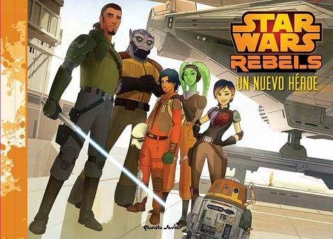 STAR WARS REBELS UN NUEVO HÉROE | 9788408142447 | AA. VV. | Llibreria L'Odissea - Libreria Online de Vilafranca del Penedès - Comprar libros