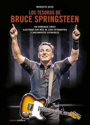 LOS TESOROS DE BRUCE SPRINGSTEEN | 9788448021436 | OCHS, MEREDITH | Llibreria Online de Vilafranca del Penedès | Comprar llibres en català
