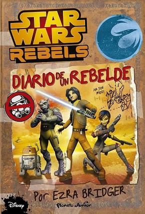 STAR WARS REBELS DIARIO DE UN REBELDE | 9788408138693 | AA. VV. | Llibreria L'Odissea - Libreria Online de Vilafranca del Penedès - Comprar libros