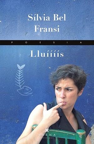 LLUÍÍÍÍS | 9788483308523 | BEL FRANSI, SÍLVIA | Llibreria L'Odissea - Libreria Online de Vilafranca del Penedès - Comprar libros
