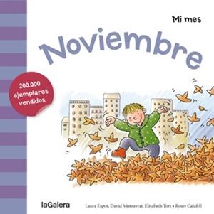 NOVIEMBRE | 9788424655945 | ESPOT, LAURA / MONSERRAT, DAVID / TORT, ELISABETH | Llibreria L'Odissea - Libreria Online de Vilafranca del Penedès - Comprar libros