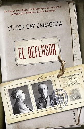 EL DEFENSOR | 9788466420075 | GAY ZARAGOZA, VICTOR | Llibreria L'Odissea - Libreria Online de Vilafranca del Penedès - Comprar libros
