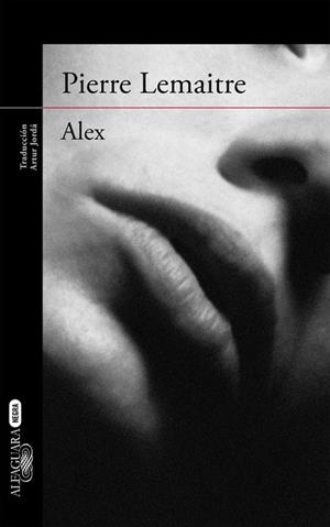 ALEX ( UN CASO DEL COMANDANTE CAMILLE VERHOEVEN 2 ) | 9788420410869 | LEMAITRE, PIERRE | Llibreria Online de Vilafranca del Penedès | Comprar llibres en català