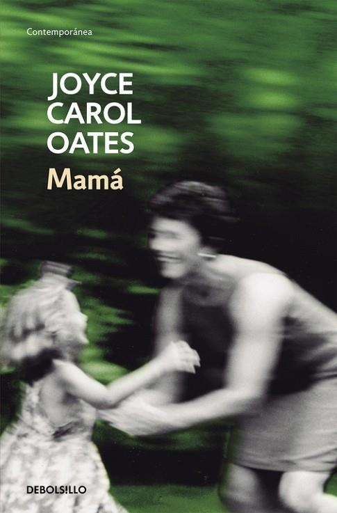 MAMÁ | 9788466330169 | OATES, JOYCE CAROL | Llibreria Online de Vilafranca del Penedès | Comprar llibres en català