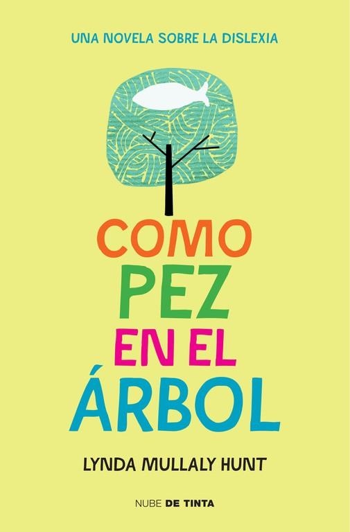 COMO PEZ EN EL ÁRBOL | 9788415594697 | MULLALY HUNT, LYNDA | Llibreria Online de Vilafranca del Penedès | Comprar llibres en català