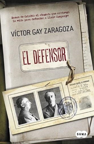 EL DEFENSOR | 9788483657843 | GAY ZARAGOZA, VÍCTOR | Llibreria L'Odissea - Libreria Online de Vilafranca del Penedès - Comprar libros