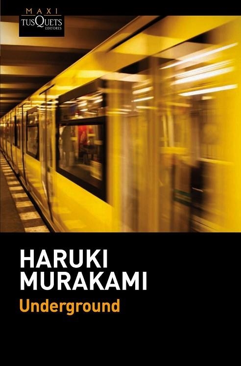 UNDERGROUND | 9788490661567 | MURAKAMI, HARUKI | Llibreria L'Odissea - Libreria Online de Vilafranca del Penedès - Comprar libros