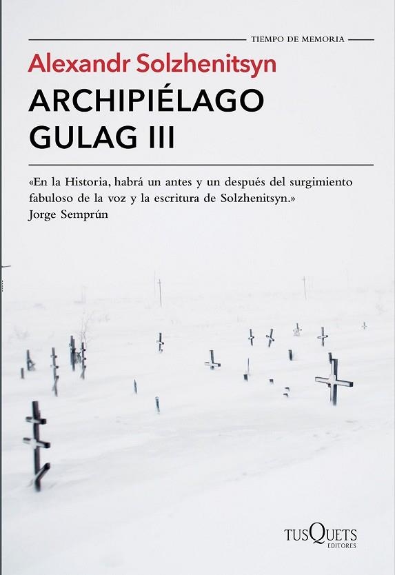 ARCHIPIÉLAGO GULAG III | 9788490661826 | SOLZHENITSYN, ALEXANDR | Llibreria L'Odissea - Libreria Online de Vilafranca del Penedès - Comprar libros