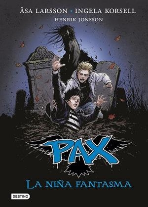 PAX 3 LA NIÑA FANTASMA | 9788408140771 | LARSSON, ASA / KORSELL, INGELA | Llibreria L'Odissea - Libreria Online de Vilafranca del Penedès - Comprar libros
