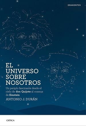 EL UNIVERSO SOBRE NOSOTROS | 9788498928716 | DURAN, ANTONIO J | Llibreria Online de Vilafranca del Penedès | Comprar llibres en català