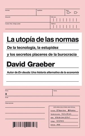 LA UTOPÍA DE LAS NORMAS | 9788434422797 | GRAEBER, DAVID | Llibreria Online de Vilafranca del Penedès | Comprar llibres en català