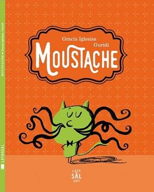 MOUSTACHE | 9788494434310 | IGLESIAS, GRACIA | Llibreria L'Odissea - Libreria Online de Vilafranca del Penedès - Comprar libros