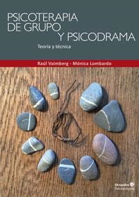 PSICOTERAPIA DE GRUPO Y PSICODRAMA | 9788499217871 | VAIMBERG, RAUL / LOMBARDO, MONICA | Llibreria L'Odissea - Libreria Online de Vilafranca del Penedès - Comprar libros