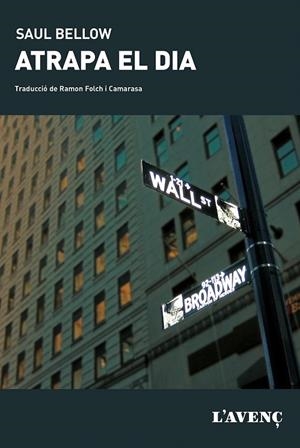 ATRAPA EL DIA | 9788488839916 | BELLOW, SAUL | Llibreria Online de Vilafranca del Penedès | Comprar llibres en català