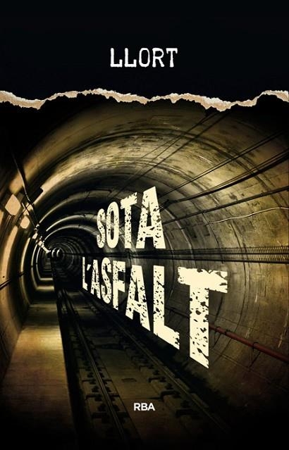 SOTA L'ASFALT | 9788482647906 | LLORT , LLUIS | Llibreria L'Odissea - Libreria Online de Vilafranca del Penedès - Comprar libros