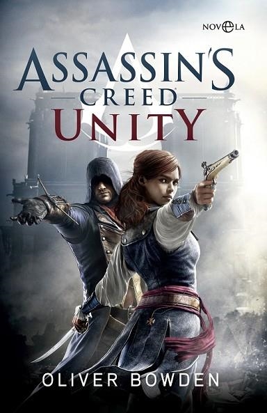 ASSASSIN’S CREED 7 UNITY | 9788490604779 | BOWDEN, OLIVER | Llibreria L'Odissea - Libreria Online de Vilafranca del Penedès - Comprar libros