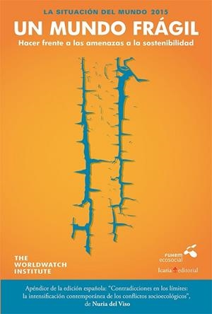 LA SITUACIÓN DEL MUNDO 2015 UM MUNDO FRÁGIL | 9788498886733 | AA. VV. | Llibreria Online de Vilafranca del Penedès | Comprar llibres en català