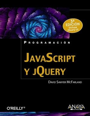JAVASCRIPT Y JQUERY | 9788441537453 | SAWYER MCFARLAND, DAVID | Llibreria Online de Vilafranca del Penedès | Comprar llibres en català