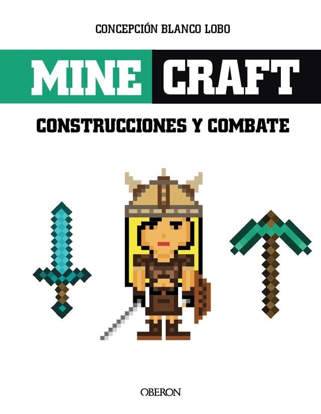 MINECRAFT CONTSTRUCCIONES Y COMBATES | 9788441537316 | BLANCO, CONCEPCIÓN | Llibreria L'Odissea - Libreria Online de Vilafranca del Penedès - Comprar libros