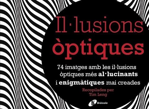 IL·LUSIONS ÒPTIQUES | 9788499066295 | LENG, TIM | Llibreria L'Odissea - Libreria Online de Vilafranca del Penedès - Comprar libros