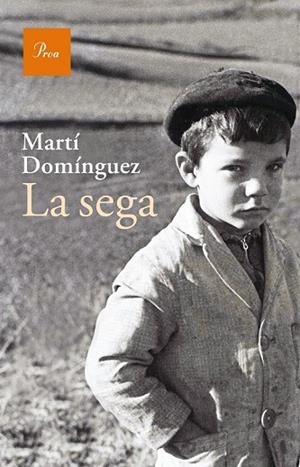 LA SEGA | 9788475885810 | DOMINGUEZ, MARTI | Llibreria Online de Vilafranca del Penedès | Comprar llibres en català