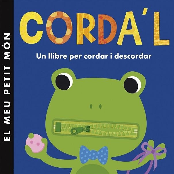 CORDA'L | 9788490576502 | LITTLE TIGER PRESS | Llibreria L'Odissea - Libreria Online de Vilafranca del Penedès - Comprar libros