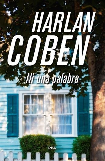 NI UNA PALABRA | 9788490566404 | COBEN, HARLAN | Llibreria L'Odissea - Libreria Online de Vilafranca del Penedès - Comprar libros
