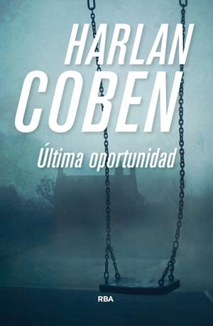 ULTIMA OPORTUNIDAD | 9788490566381 | COBEN, HARLAN | Llibreria Online de Vilafranca del Penedès | Comprar llibres en català