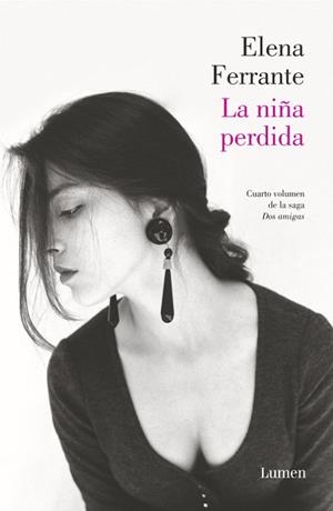 LA NIÑA PERDIDA ( DOS AMIGAS 4 ) | 9788426402158 | FERRANTE, ELENA | Llibreria L'Odissea - Libreria Online de Vilafranca del Penedès - Comprar libros