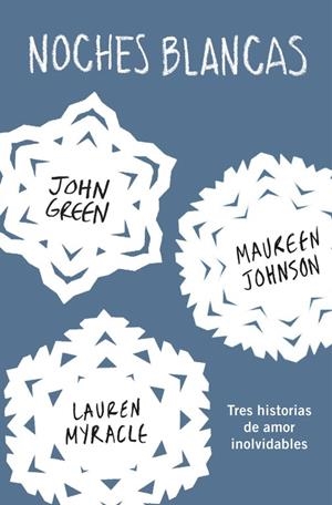 NOCHES BLANCAS | 9788415594772 | GREEN, JOHN / LANGE, ERIN / JOHNSON, MAUREEN | Llibreria Online de Vilafranca del Penedès | Comprar llibres en català