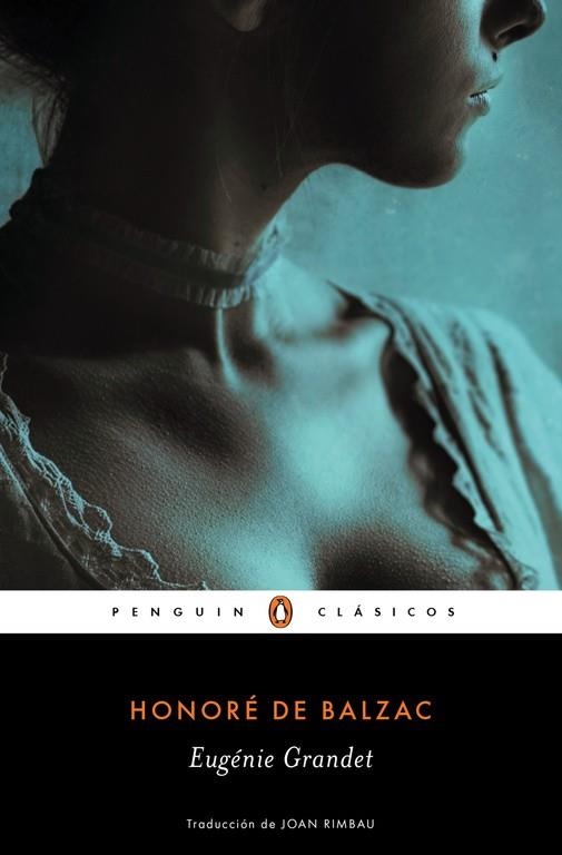 EUGÉNIE GRANDET | 9788491051534 | BALZAC, HONORÉ DE | Llibreria Online de Vilafranca del Penedès | Comprar llibres en català