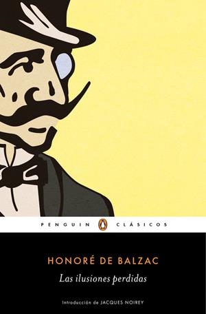 LAS ILUSIONES PERDIDAS | 9788491050568 | BALZAC, HONORÉ DE | Llibreria Online de Vilafranca del Penedès | Comprar llibres en català