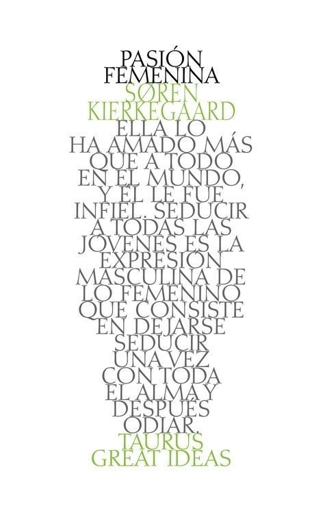 PASIÓN FEMENINA ( GREAT IDEAS 38 ) | 9788430617272 | KIERKEGAARD, SOREN | Llibreria L'Odissea - Libreria Online de Vilafranca del Penedès - Comprar libros