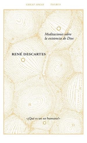 MEDITACIONES SOBRE LA EXISTENCIA DE DIOS ( GREAT IDEAS 40 ) | 9788430616794 | DESCARTES, RENÉ | Llibreria Online de Vilafranca del Penedès | Comprar llibres en català