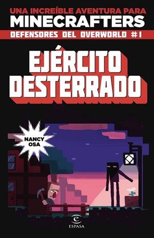 MINECRAFT EJÉRCITO DESTERRADO | 9788467045840 | OSA, NANCY | Llibreria Online de Vilafranca del Penedès | Comprar llibres en català