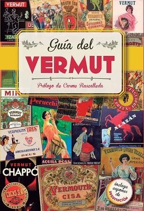 GUÍA DEL VERMUT | 9788408145288 | BACHS, ESTHER | Llibreria L'Odissea - Libreria Online de Vilafranca del Penedès - Comprar libros