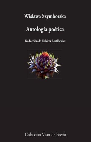 ANTOLOGÍA POÉTICA | 9788498959185 | SZYMBORSKA, WISLAWA | Llibreria Online de Vilafranca del Penedès | Comprar llibres en català