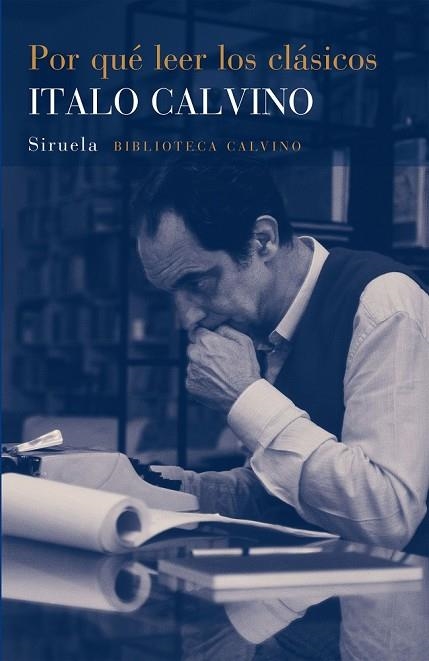 POR QUÉ LEER LOS CLÁSICOS | 9788416465620 | CALVINO, ITALO | Llibreria L'Odissea - Libreria Online de Vilafranca del Penedès - Comprar libros