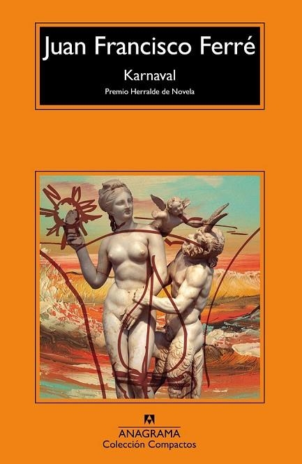 KARNAVAL | 9788433977847 | FERRÉ, JUAN FRANCISCO | Llibreria Online de Vilafranca del Penedès | Comprar llibres en català