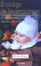 EL CÓDIGO DE LAS EMOCIONES | 9788429314618 | GAY, RITA | Llibreria L'Odissea - Libreria Online de Vilafranca del Penedès - Comprar libros