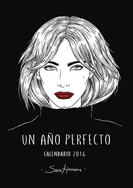 CALENDARIO UN AÑO PERFECTO 2016 | 9788448021832 | HERRANZ, SARA | Llibreria L'Odissea - Libreria Online de Vilafranca del Penedès - Comprar libros