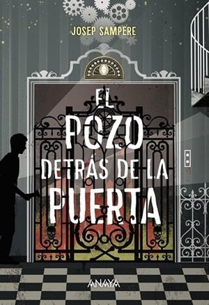 EL POZO DETRÁS DE LA PUERTA | 9788467871791 | SAMPERE, JOSEP | Llibreria L'Odissea - Libreria Online de Vilafranca del Penedès - Comprar libros