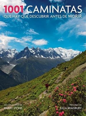 1001 CAMINATAS QUE HAY QUE DESCUBRIR ANTES DE MORIR | 9788416220649 | STONE, BARRY | Llibreria L'Odissea - Libreria Online de Vilafranca del Penedès - Comprar libros