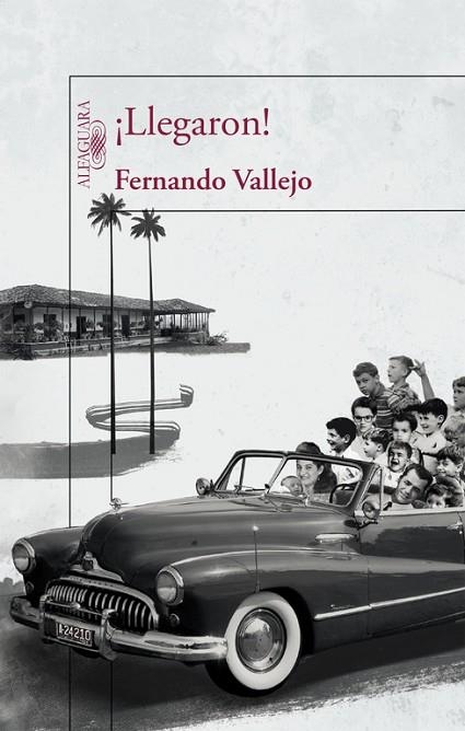 ¡LLEGARON! | 9788420412122 | VALLEJO, FERNANDO | Llibreria L'Odissea - Libreria Online de Vilafranca del Penedès - Comprar libros