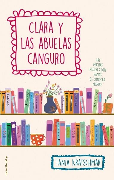 CLARA Y LAS ABUELAS CANGURO | 9788499189604 | KRATSCHMAR, TANIA | Llibreria L'Odissea - Libreria Online de Vilafranca del Penedès - Comprar libros