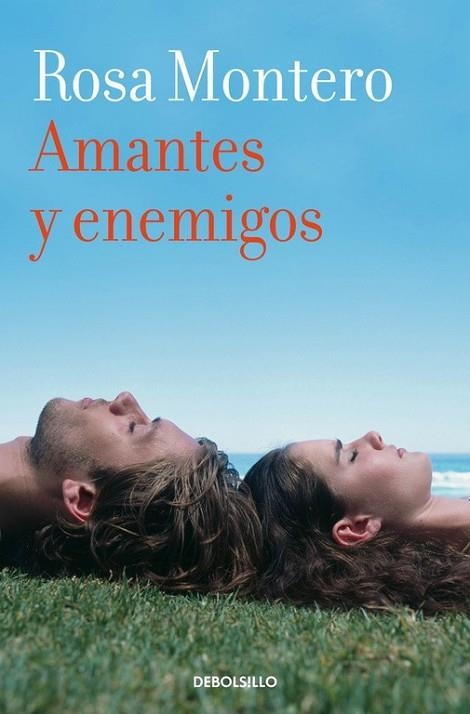 AMANTES Y ENEMIGOS | 9788490629284 | MONTERO, ROSA | Llibreria L'Odissea - Libreria Online de Vilafranca del Penedès - Comprar libros