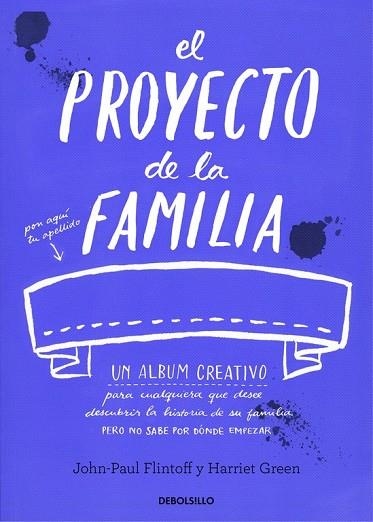 EL PROYECTO DE LA FAMILIA | 9788490628560 | FLINTOFF,JOHN-PAUL/GREEN,HARRIET | Llibreria L'Odissea - Libreria Online de Vilafranca del Penedès - Comprar libros
