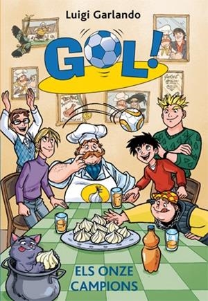 GOL 33 ELS ONZE CAMPIONS | 9788424653781 | GARLANDO, LUIGI | Llibreria L'Odissea - Libreria Online de Vilafranca del Penedès - Comprar libros